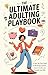 The Ultimate Adulting Playb...