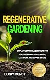 Regenerative Gard...