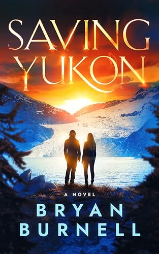 Saving Yukon (Kindle Edition)