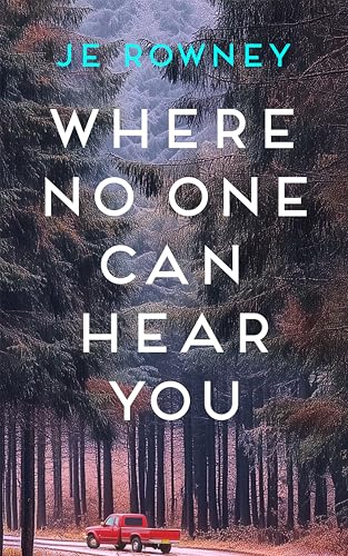 Where No One Can Hear You (The Survivor Stories #1)