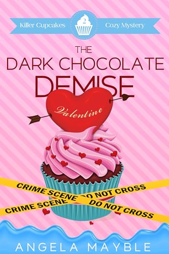 The Dark Chocolate Demise: Killer Cupcakes Book 2 (Kindle Edition)