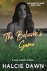 The Believer's Game: The Skeptic's Duet Book Two