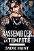 Rassembler la Tempête (Les ...
