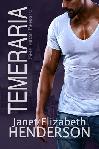 Temeraria (Seguridad Benson nº 1) (Spanish Edition)