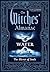 The Witches' Almanac 2026–2027 Standard Edition Issue 45: Water: The Mirror of Souls