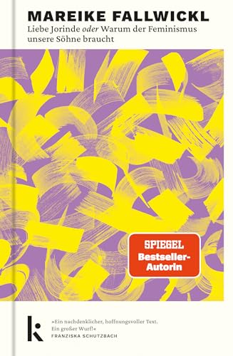 Liebe Jorinde oder Warum wir einen neuen Feminismus des Miteinanders brauchen (Kindle Edition)