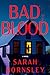 Bad Blood by Sarah Hornsley