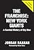 The Franchise: New York Gia...