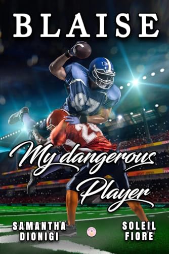 Blaise: My Dangerous Player (Italian Edition)