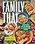 Family Thai: Bringing the F...