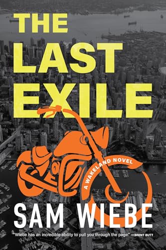 The Last Exile: A Wakeland Novel (Paperback)