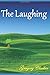 The Laughing: A Story of Li...
