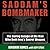Saddam's Bombmaker: The Dar...
