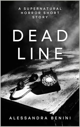 Dead Line: A Supernatural Horror Short Story (Kindle Edition)