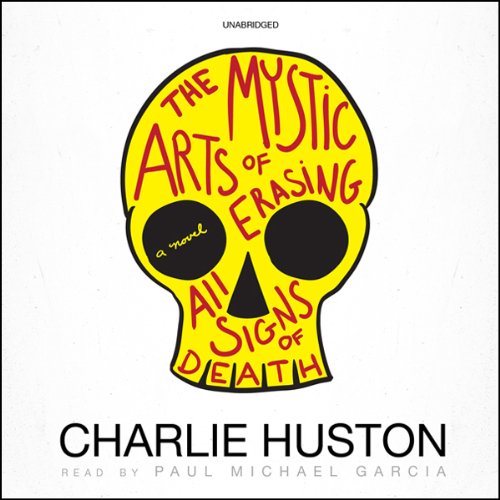 The Mystic Arts of Erasing All Signs of Death