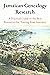 Jamaican Genealogy Research: A Practical Guide to the Best Resources for Tracing Your Ancestry