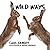 Wild Ways