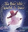 The Bear Who Want...