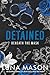 Detained (Beneath the Mask)