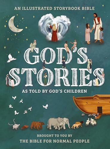 God's Stories as told by God's Children (Kindle Edition)