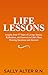 Life Lessons by Sally Alter R.N.