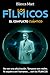 Los fílmicos: El conflicto ...