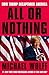 All or Nothing : How Trump Recaptured America