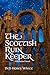 The Scottish Ruin Keeper: A...
