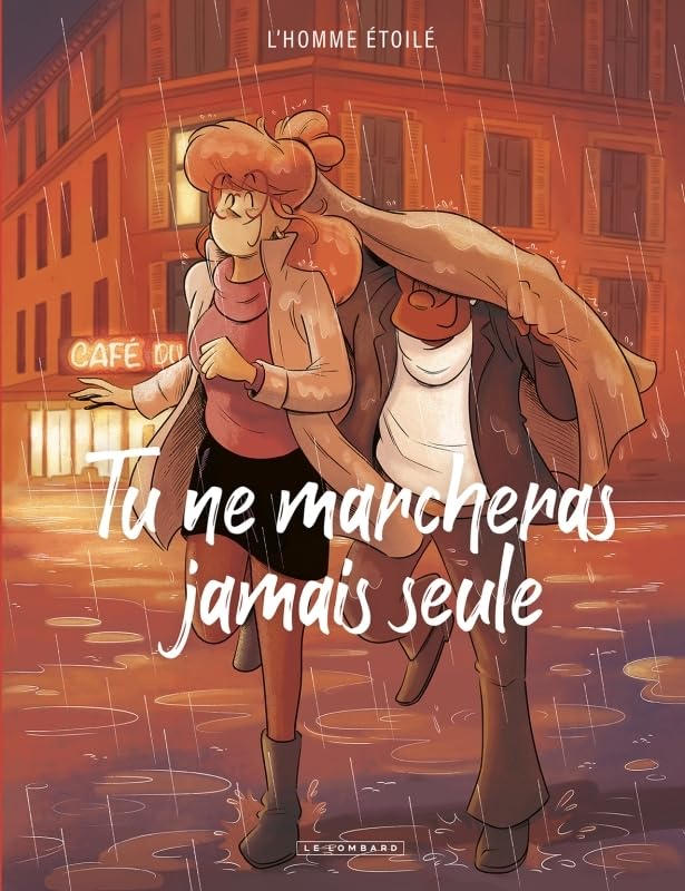 Tu ne marcheras jamais seule (Hardcover)