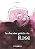 Le dernier pétale de rose