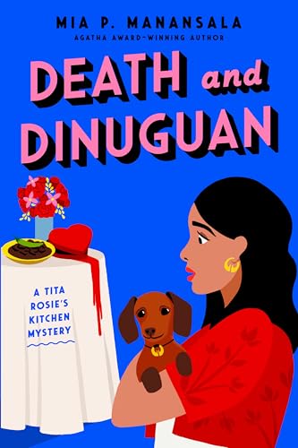 Death and Dinuguan (Tita Rosie's Kitchen Mystery, #6)