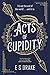 Acts of Cupidity