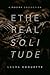 Ethereal Solitude: Poetry