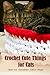 Crochet Cute Things for Cats by Miriam Silverman