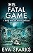 His Fatal Game (Darcy Hunt FBI Mystery Suspense Thriller Book 10)