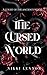The Cursed World (The Court of The Ancients)