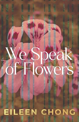 We Speak of Flowers (Paperback)