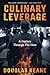 Culinary Leverage by Douglas Keane
