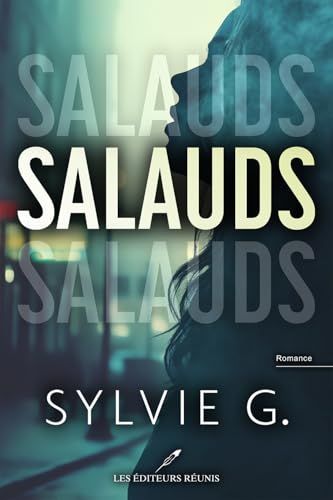 Salauds (French Edition)