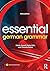 Essential German Grammar (Essential Language Grammars)