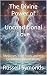 The Divine Power of Uncondi...