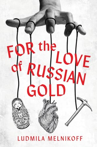 For the Love of Russian Gold (Paperback)