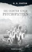 Die Geister eines Psychopathen