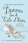 L'amour aan de Côte d'Azur (Bestemming Parijs, #3) L'amour aan de Côte d'Azur (Bestemming Parijs, #3)