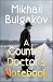 A Country Doctor's Notebook by Mikhail Bulgakov