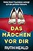 Das Mädchen vor dir: Ein packender Psychothriller mit Suchtpotential (German Edition)