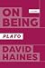 On Being by David Haines