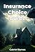 Insurance Choice Guide
