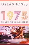 1975: The Year th...