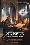 ST. BEDE THE VENE...